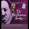 Bishop Moses E. Butler - The Bridegroom Songs, Vol. 2